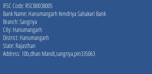 The Rajasthan State Cooperative Bank Limited Hanumangarh Kendriya Sahakari Bank Branch, Branch Code 038005 & IFSC Code Rscb0038005