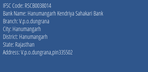 The Rajasthan State Cooperative Bank Limited Hanumangarh Kendriya Sahakari Bank Branch, Branch Code 038014 & IFSC Code Rscb0038014