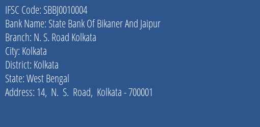 State Bank Of Bikaner And Jaipur N. S. Road Kolkata Branch IFSC Code