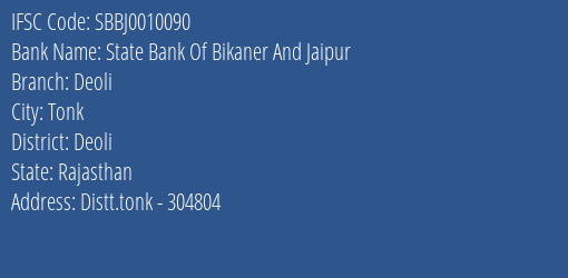 State Bank Of Bikaner And Jaipur Deoli Branch Deoli IFSC Code SBBJ0010090