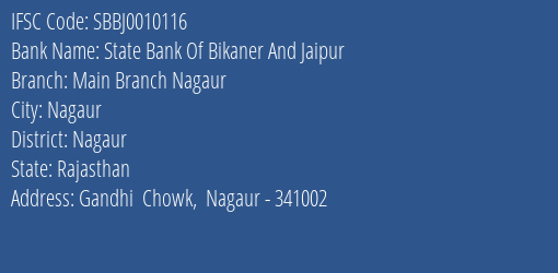 State Bank Of Bikaner And Jaipur Main Branch Nagaur Branch, Branch Code 010116 & IFSC Code SBBJ0010116