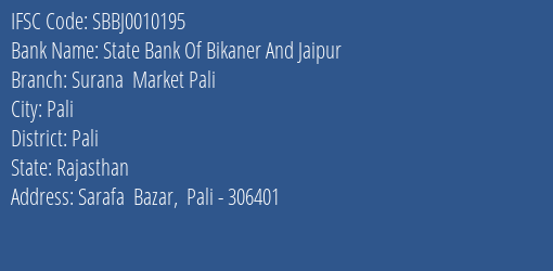 State Bank Of Bikaner And Jaipur Surana Market Pali Branch, Branch Code 010195 & IFSC Code SBBJ0010195