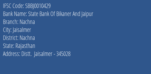 State Bank Of Bikaner And Jaipur Nachna Branch Nachna IFSC Code SBBJ0010429