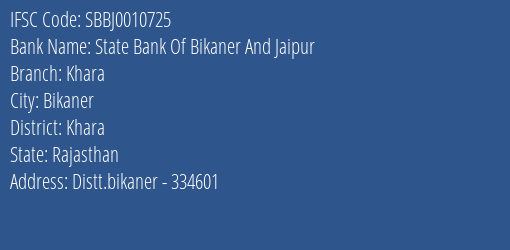 State Bank Of Bikaner And Jaipur Khara Branch Khara IFSC Code SBBJ0010725