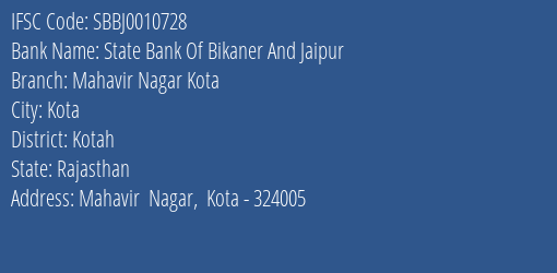 State Bank Of Bikaner And Jaipur Mahavir Nagar Kota Branch Kotah IFSC Code SBBJ0010728