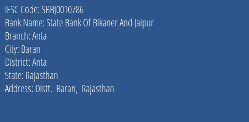 State Bank Of Bikaner And Jaipur Anta Branch Anta IFSC Code SBBJ0010786