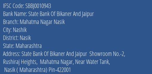 State Bank Of Bikaner And Jaipur Mahatma Nagar Nasik Branch, Branch Code 010943 & IFSC Code SBBJ0010943