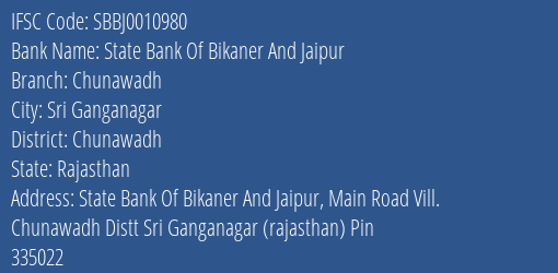 State Bank Of Bikaner And Jaipur Chunawadh Branch Chunawadh IFSC Code SBBJ0010980