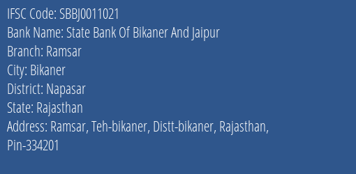 State Bank Of Bikaner And Jaipur Ramsar Branch Napasar IFSC Code SBBJ0011021