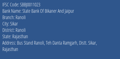 State Bank Of Bikaner And Jaipur Ranoli Branch Ranoli IFSC Code SBBJ0011023