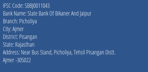State Bank Of Bikaner And Jaipur Picholiya Branch Pisangan IFSC Code SBBJ0011043