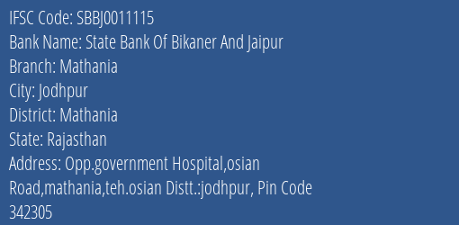 State Bank Of Bikaner And Jaipur Mathania Branch Mathania IFSC Code SBBJ0011115