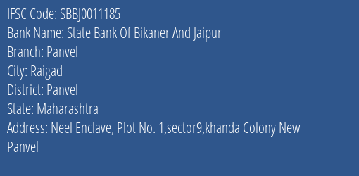 State Bank Of Bikaner And Jaipur Panvel Branch Panvel IFSC Code SBBJ0011185
