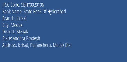 State Bank Of Hyderabad Icrisat Branch Medak IFSC Code SBHY0020106