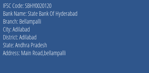State Bank Of Hyderabad Bellampalli Branch Adilabad IFSC Code SBHY0020120