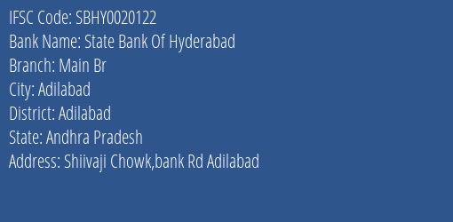 State Bank Of Hyderabad Main Br Branch Adilabad IFSC Code SBHY0020122