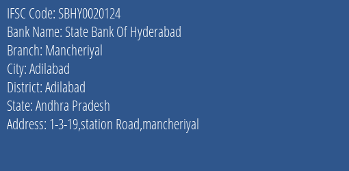 State Bank Of Hyderabad Mancheriyal Branch Adilabad IFSC Code SBHY0020124