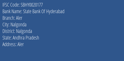 State Bank Of Hyderabad Aler Branch Nalgonda IFSC Code SBHY0020177