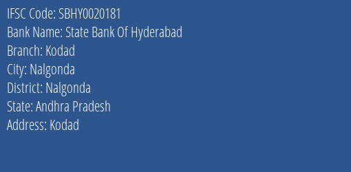 State Bank Of Hyderabad Kodad Branch, Branch Code 020181 & IFSC Code Sbhy0020181