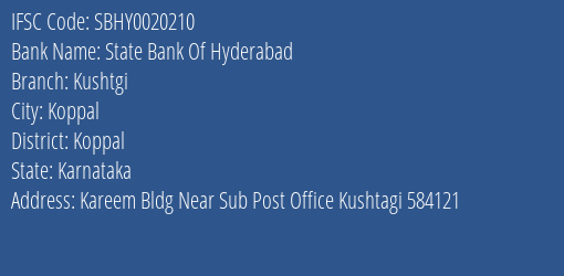 State Bank Of Hyderabad Kushtgi Branch Koppal IFSC Code SBHY0020210