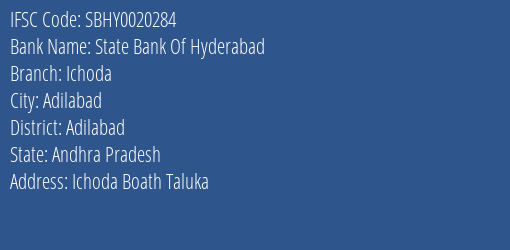 State Bank Of Hyderabad Ichoda Branch Adilabad IFSC Code SBHY0020284