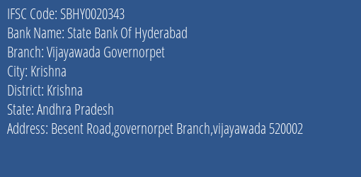 State Bank Of Hyderabad Vijayawada Governorpet Branch Krishna IFSC Code SBHY0020343