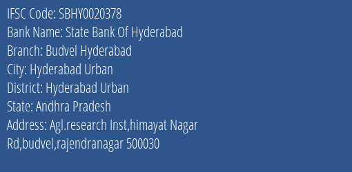 State Bank Of Hyderabad Budvel Hyderabad Branch Hyderabad Urban IFSC Code SBHY0020378