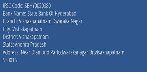 State Bank Of Hyderabad Vishakhapatnam Dwaraka Nagar Branch Vishakapatnam IFSC Code SBHY0020380