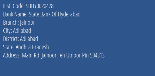 State Bank Of Hyderabad Jainoor Branch Adilabad IFSC Code SBHY0020478