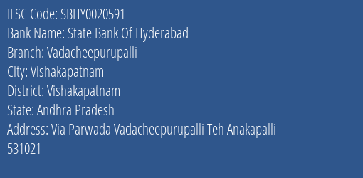 State Bank Of Hyderabad Vadacheepurupalli Branch Vishakapatnam IFSC Code SBHY0020591