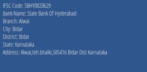 State Bank Of Hyderabad Alwai Branch Bidar IFSC Code SBHY0020629