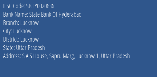 State Bank Of Hyderabad Lucknow Branch Lucknow IFSC Code SBHY0020636
