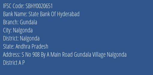 State Bank Of Hyderabad Gundala Branch Nalgonda IFSC Code SBHY0020651