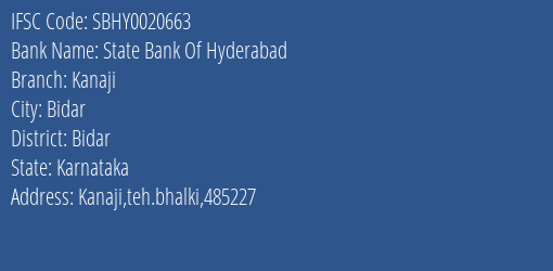 State Bank Of Hyderabad Kanaji Branch Bidar IFSC Code SBHY0020663