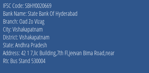 State Bank Of Hyderabad Oad Zo Vizag Branch Vishakapatnam IFSC Code SBHY0020669