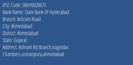 State Bank Of Hyderabad Ashram Road Branch Ahmedabad IFSC Code SBHY0020673