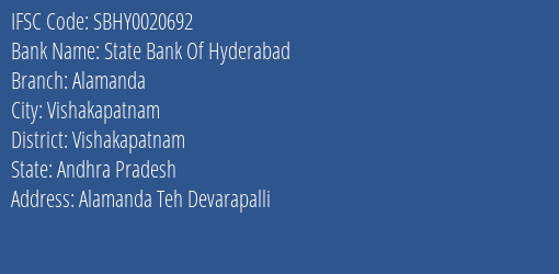 State Bank Of Hyderabad Alamanda Branch Vishakapatnam IFSC Code SBHY0020692