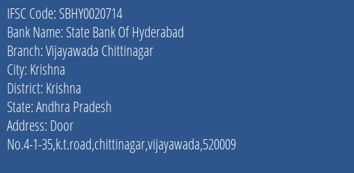 State Bank Of Hyderabad Vijayawada Chittinagar Branch Krishna IFSC Code SBHY0020714