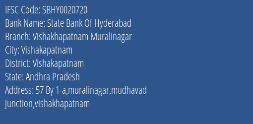 State Bank Of Hyderabad Vishakhapatnam Muralinagar Branch Vishakapatnam IFSC Code SBHY0020720