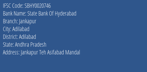 State Bank Of Hyderabad Jankapur Branch Adilabad IFSC Code SBHY0020746