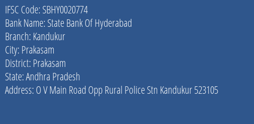 State Bank Of Hyderabad Kandukur Branch Prakasam IFSC Code SBHY0020774