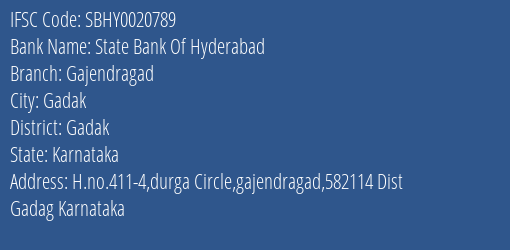 State Bank Of Hyderabad Gajendragad Branch Gadak IFSC Code SBHY0020789