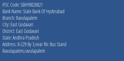 State Bank Of Hyderabad Ravulapalem Branch East Godavari IFSC Code SBHY0020821