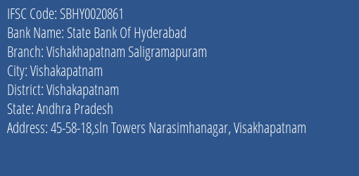 State Bank Of Hyderabad Vishakhapatnam Saligramapuram Branch Vishakapatnam IFSC Code SBHY0020861