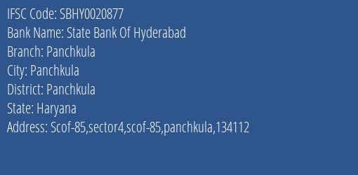 State Bank Of Hyderabad Panchkula Branch Panchkula IFSC Code SBHY0020877