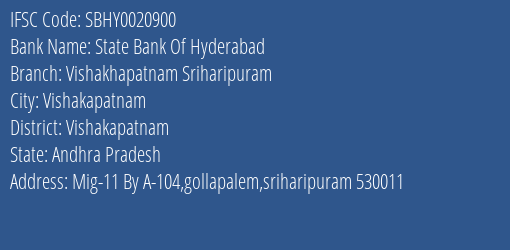 State Bank Of Hyderabad Vishakhapatnam Sriharipuram Branch Vishakapatnam IFSC Code SBHY0020900