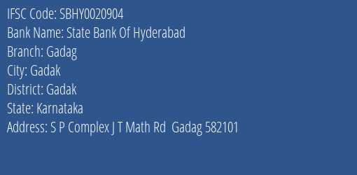 State Bank Of Hyderabad Gadag Branch Gadak IFSC Code SBHY0020904
