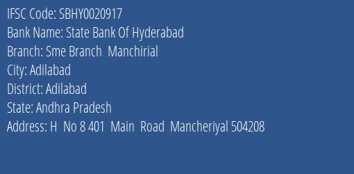State Bank Of Hyderabad Sme Branch Manchirial Branch Adilabad IFSC Code SBHY0020917
