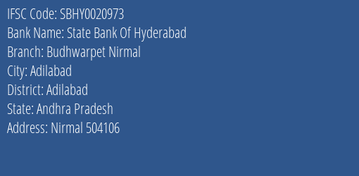 State Bank Of Hyderabad Budhwarpet Nirmal Branch Adilabad IFSC Code SBHY0020973