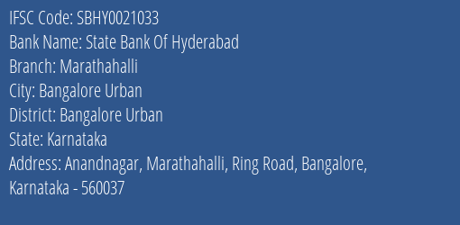 State Bank Of Hyderabad Marathahalli Branch, Branch Code 021033 & IFSC Code SBHY0021033